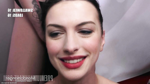 Tons of semen for Anne Hathaway to swallow faceswap porn [PREMIUM]